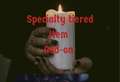 Specialty Item Add On